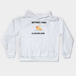 But first, Yoga Kids Hoodie